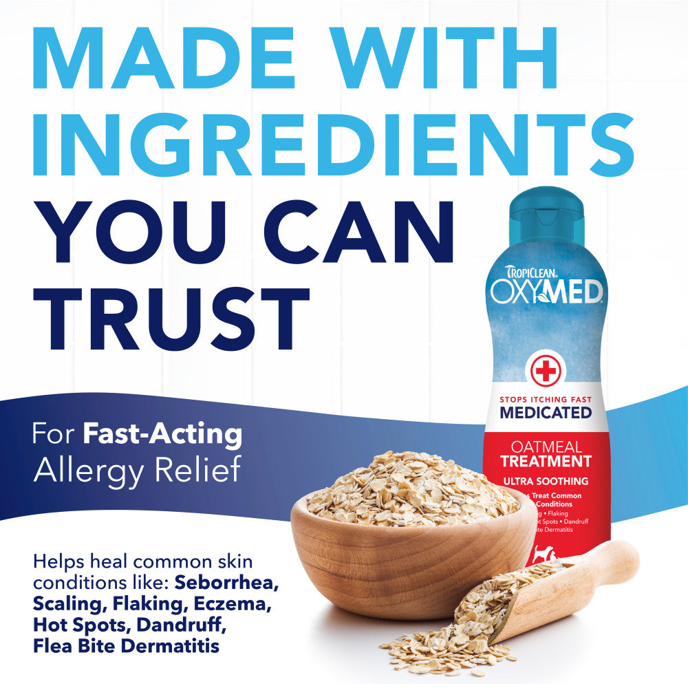 TropiClean OxyMed Oatmeal Treatment helps seborrhoea, scaling, flaking, eczema, hot spots, dandruff and flea bite dermatitis